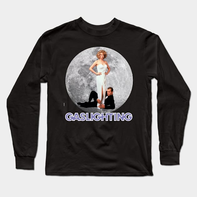 Gaslighting Long Sleeve T-Shirt by Gen-X Memories